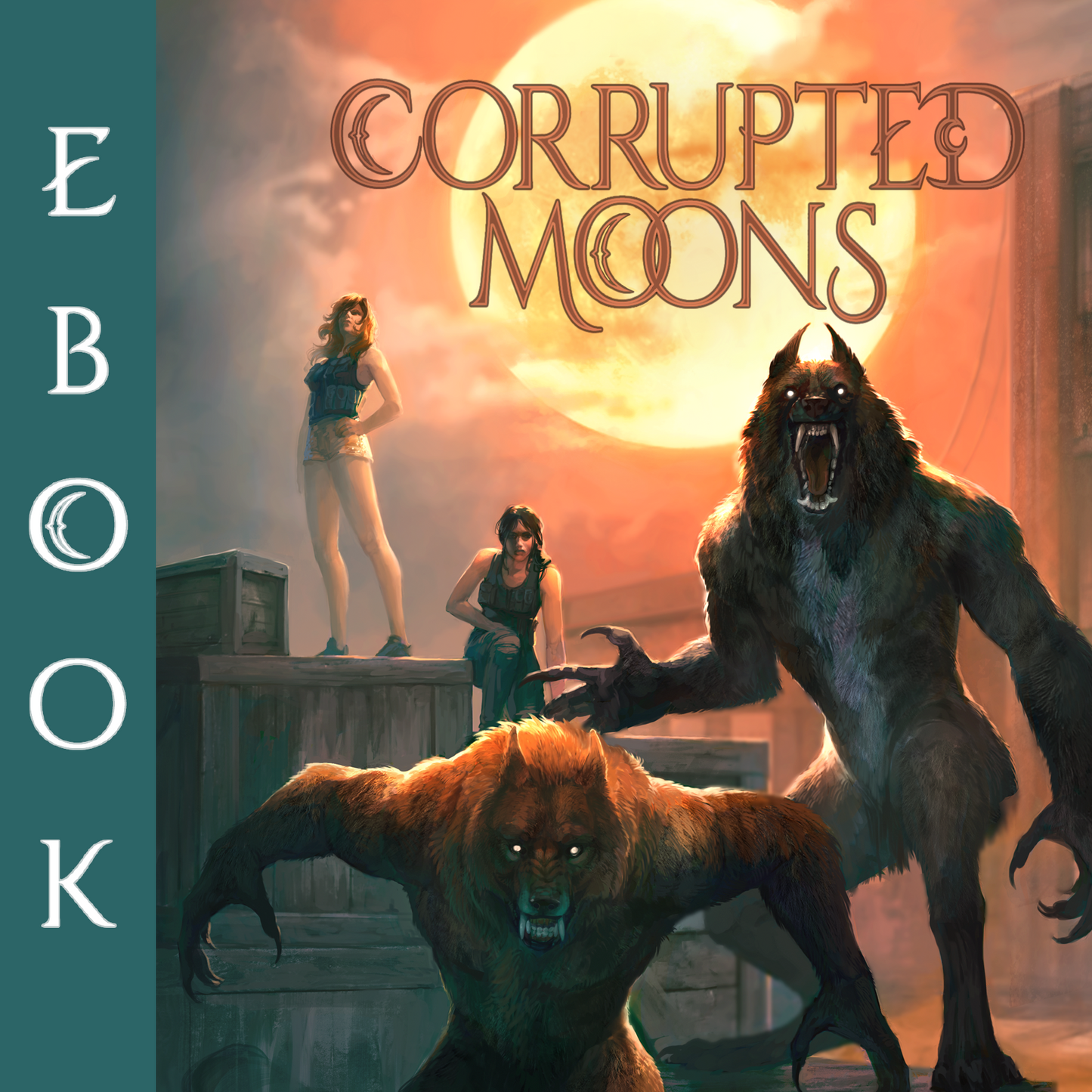 Corrupted Moons Ebook (Book 2)